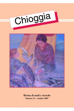 CHIOGGIA RIVISTA DI STUDI E RICERCHE N. 31